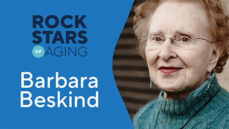 Rock Stars of Aging - Barbara Beskind Rock Stars of Aging - Barbara Beskind